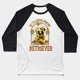 So Thankful for my Retriever Baseball T-Shirt